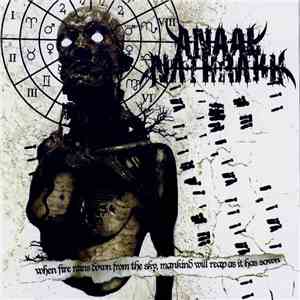 Anaal Nathrakh - When Fire Rains Down From The Sky, Mankind Will Reap As It Has Sown mp3 album