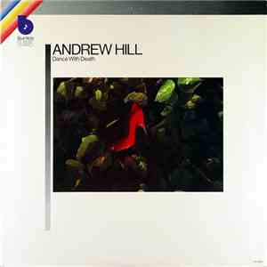 Andrew Hill - Dance With Death mp3 album