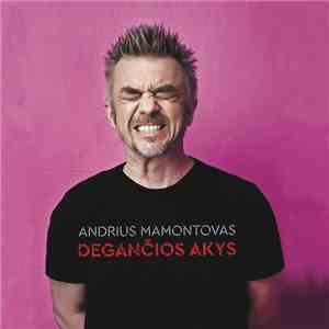 Andrius Mamontovas - Degančios Akys mp3 album