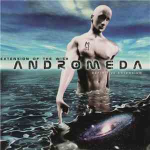 Andromeda - Extension Of The Wish / Definitive Extension mp3 album
