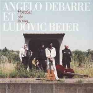 Angelo Debarre Et Ludovic Beier - Paroles De Swing mp3 album