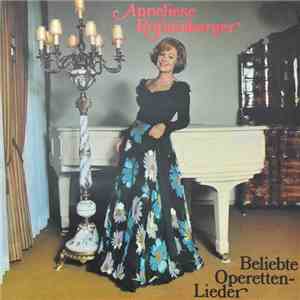 Anneliese Rothenberger - Beliebte Operettenmelodien mp3 album