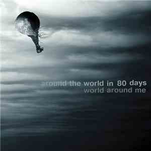 Around The World In 80 Days - World Around Me mp3 album