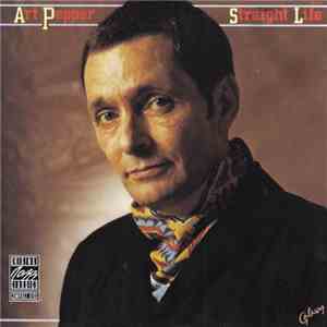 Art Pepper - Straight Life mp3 album