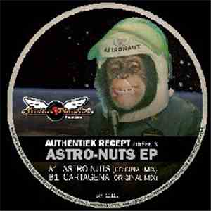 Authentic Recipe - Astro-Nuts EP mp3 album