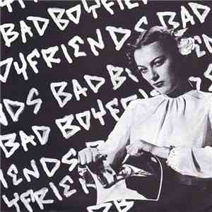 Bad Boyfriends - Bad Boyfriends mp3 album
