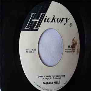 Barbara Mills - (Make It Last) Take Your Time mp3 album