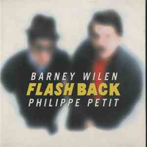 Barney Wilen, Philippe Petit  - Flash Back mp3 album