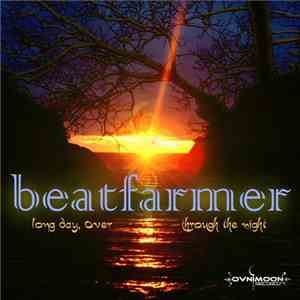 Beatfarmer - Long Day, Over Through The Night mp3 album