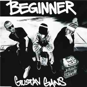 Beginner - Gustav Gans mp3 album