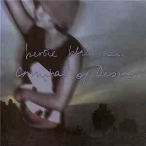 Bertie Blackman - Criminal Of Desire mp3 album