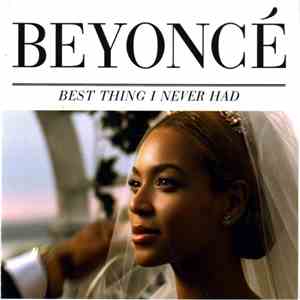 Beyoncé - Best Thing I Never Had mp3 album