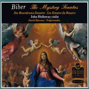 Biber - John Holloway, Davitt Moroney, Tragicomedia - The Mystery Sonatas mp3 album