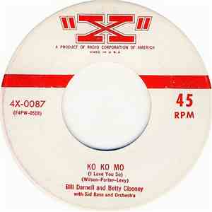 Bill Darnel And Betty Clooney - Ko Ko Mo / So All Alone mp3 album
