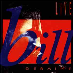 Bill Deraime - Live mp3 album