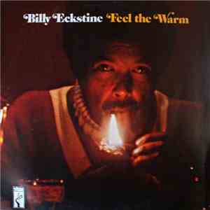 Billy Eckstine - Feel The Warm mp3 album