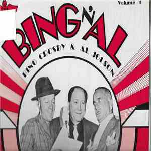 Bing Crosby, Al Jolson - Bing & Al, Volume 1 mp3 album
