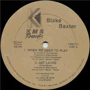 Blake Baxter - When We Used To Play mp3 album