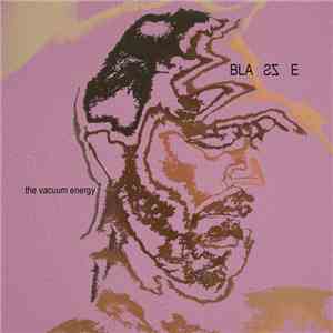 Blasze - The Vacuum Energy mp3 album