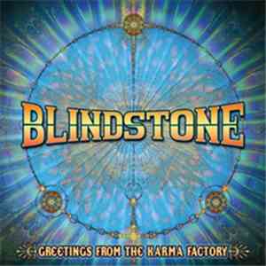 Blindstone - Greetings From The Karma Factory mp3 album