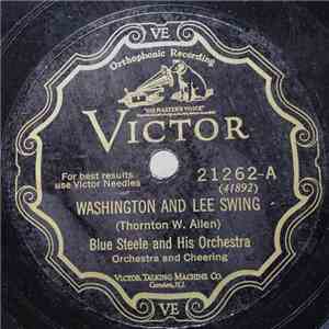 Blue Steele And His Orchestra - Washington And Lee Swing / Where Has My Old Gang Gone? mp3 album