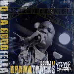 Bo Da Goodfella - Drama Tracks mp3 album