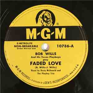 Bob Wills And His Texas Playboys - Faded Love / Boot Heel Drag mp3 album