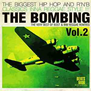Bost & Bim - The Bombing: The Very Best Of Bost & Bim Reggae Remixes Vol. 2 mp3 album