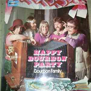 Bourbon Family - Happy Bourbon Party mp3 album