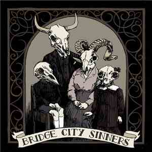 Bridge City Sinners - The Bridge City Sinners mp3 album