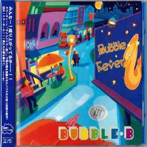 Bubble-B Feat. 魔王源 - Bubble Fever mp3 album