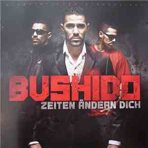 Bushido - Zeiten Ändern Dich mp3 album