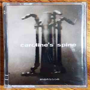 Caroline's Spine - Monsoon mp3 album