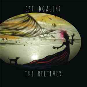 Cat Dowling - The Believer mp3 album