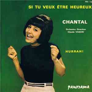 Chantal  - Si Tu Veux Être Heureux mp3 album