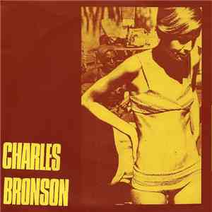 Charles Bronson / Quill - Charles Bronson / Quill mp3 album
