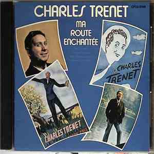Charles Trenet - Ma Route Enchantée mp3 album