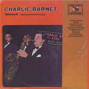 Charlie Barnet - Volume II (Featuring Redskin Rhumba) mp3 album