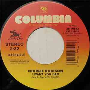 Charlie Robison - I Want You Bad mp3 album