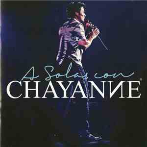 Chayanne - A Solas Con Chayanne mp3 album