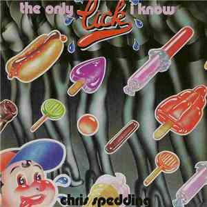 Chris Spedding - The Only Lick I Know mp3 album