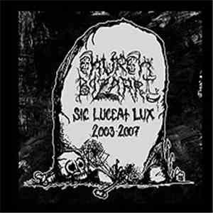 Church Bizarre - Sic Luceat Lux mp3 album