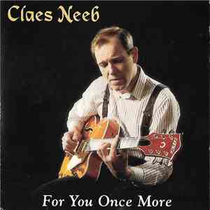 Claes Neeb - For You Once More mp3 album