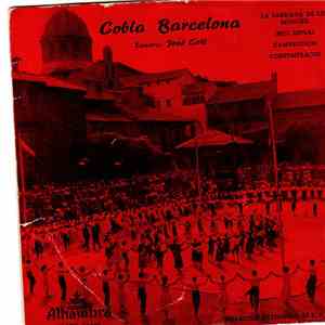 Cobla Barcelona - La Sardana De Les Monges / Bell Esplai / Camprodón / Contemplació mp3 album