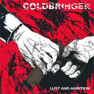 Coldbringer - Lust And Ambition mp3 album