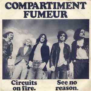 Compartiment Fumeurs - Circuits On Fire / See No Reason mp3 album