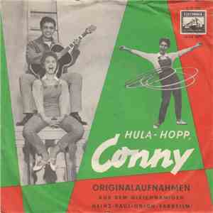 Conny - Hula-Hopp, Conny - Originalaufnahmen Aus Dem Gleichnamigen Heinz-Paul-Union-Farbfilm mp3 album