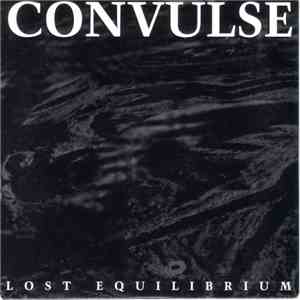 Convulse - Lost Equilibrium mp3 album