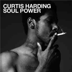 Curtis Harding - Soul Power mp3 album