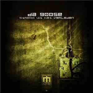 Da Goose - Stroom Uit Het Verleden mp3 album